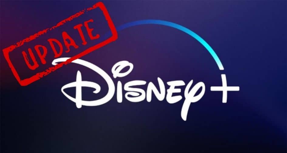 Disney+ Update