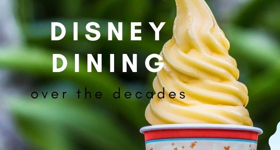 Disney-Dining-Over-the-Decades