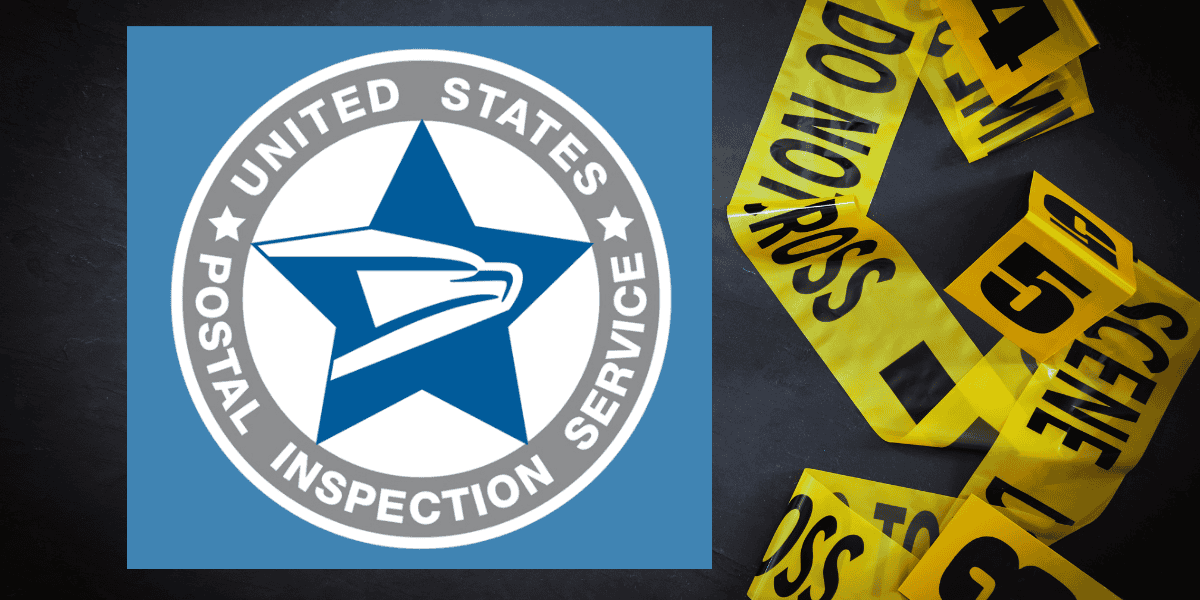 The image features the United States Postal Inspection Service logo on the left, which includes a stylized eagle inside a star with the organization's name encircling it. On the right, there are yellow crime scene tape strips with "DO NOT CROSS" text.