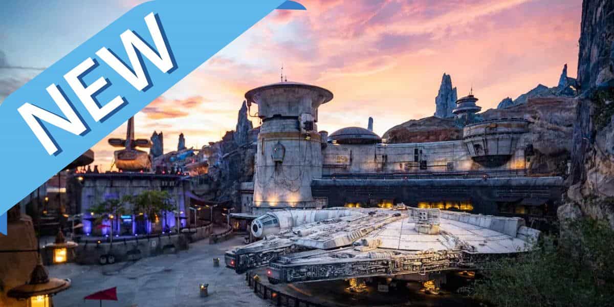 A banner reading "NEW" over Star Wars: Galaxy's Edge at Disney's Hollywood Studios.