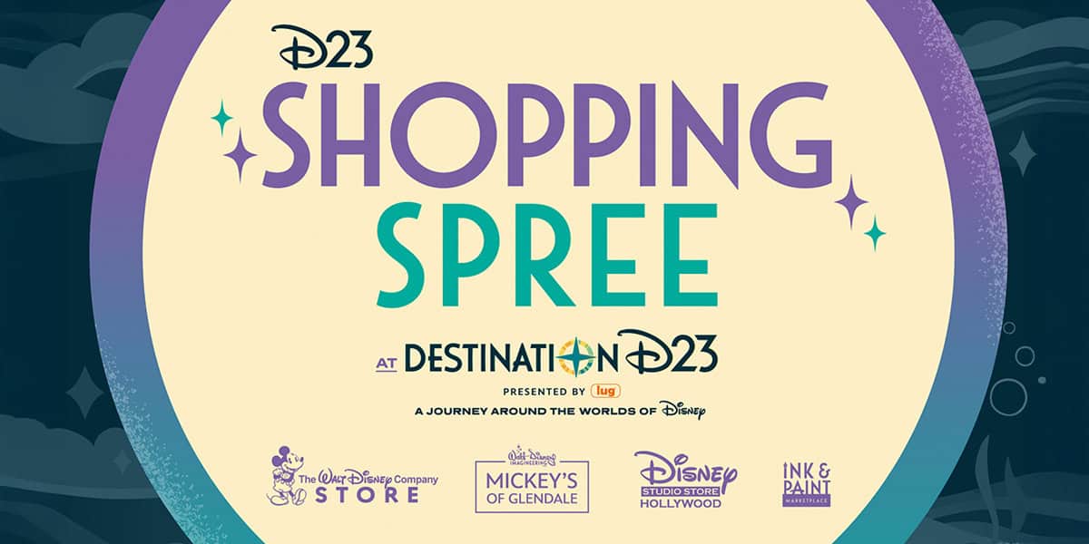 A promotional graphic for the D23 Shopping Spree at Destination D23, featuring Disney logos and the names of Disney stores: The Walt Disney Company Store, Mickey’s of Glendale, Disney Studio Store Hollywood, and Ink & Paint.