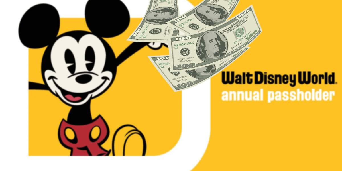 Cartoon Mickey Mouse waves next to the Walt Disney World annual passholder logo, while several $100 bills float above, suggesting high costs.