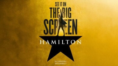A golden poster for "Hamilton" shows a silhouette of a person standing on a star with one arm raised. Text reads: "See it on the big screen. Hamilton. In theaters September 5.
