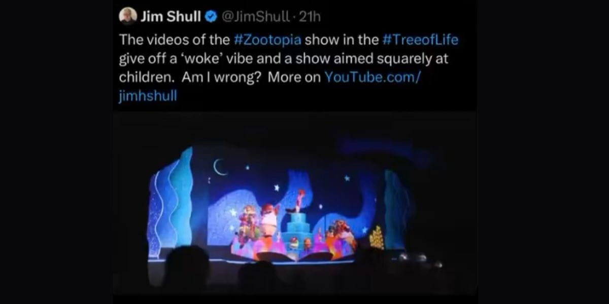 Screenshot of a tweet by Jim Shull about the Zootopia show in the Tree of Life, calling the new Walt Disney World attraction "woke"